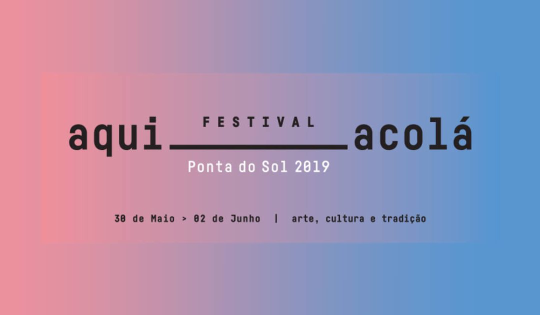 O Festival Aqui Acolá tem já cabeça de cartaz para edição 2019